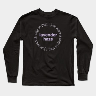 Lavender Haze Long Sleeve T-Shirt